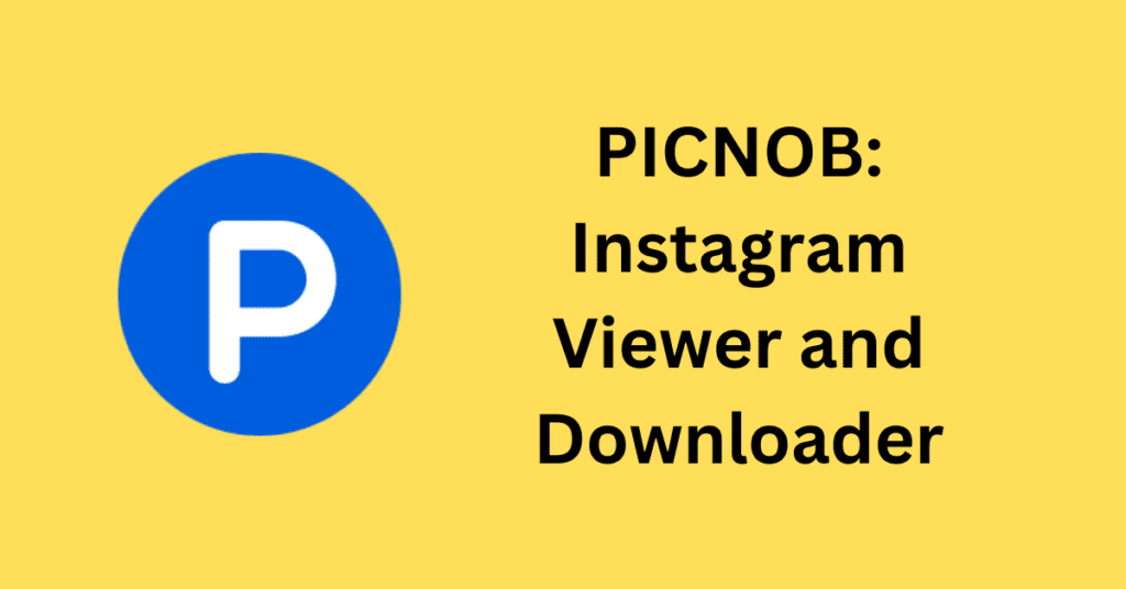 How to Make the Most Out of Picnob